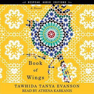 Book of Wings by Tawhida Tanya Evanson