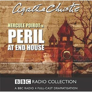 Peril at End House: A BBC Radio 4 Full-Cast Dramatisation by Agatha Christie