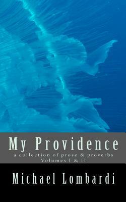 My Providence - Volumes I & II by Michael Lombardi