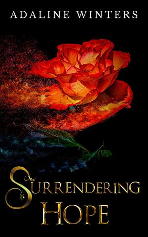 Surrendering Hope by Adaline Winters