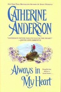 Always In My Heart by Catherine Anderson