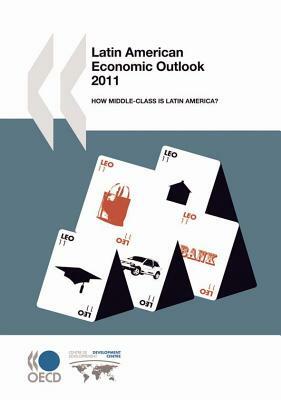 Latin American Economic Outlook: 2011 by 