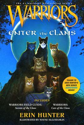 Warriors: Enter the Clans by Erin Hunter
