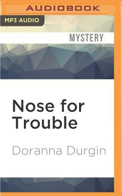 Nose for Trouble by Doranna Durgin