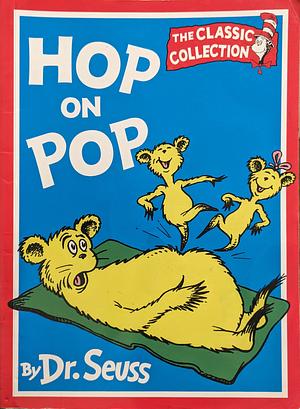 Hop on Pop by Dr. Seuss