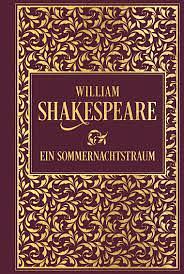 Ein Sommernachtstraum: Leinen mit Goldprägung by William Shakespeare