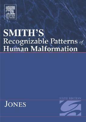 Smith's Recognizable Patterns of Human Malformation by Kenneth Lyons Jones, David W. Smith