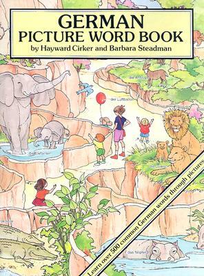 German Picture Word Book by Barbara Steadman, Hayward Cirker