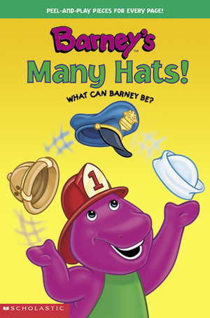 Barney's Many Hats! What Can Barney Be? by Jay B. Johnson, Lisa Ryan