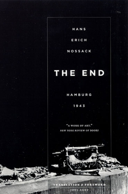 The End: Hamburg 1943 by Hans Erich Nossack