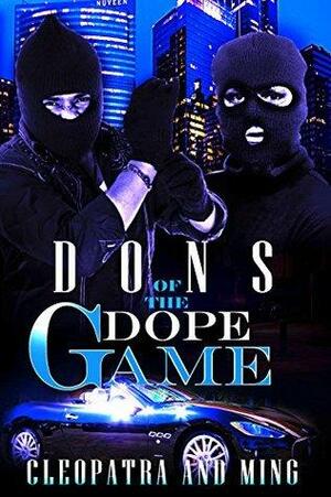 Dons of the Dope Game by Ming, Cleopatra, Natisha Raynor