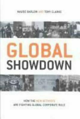 Global Showdown by Tony Clarke, Maude Barlow