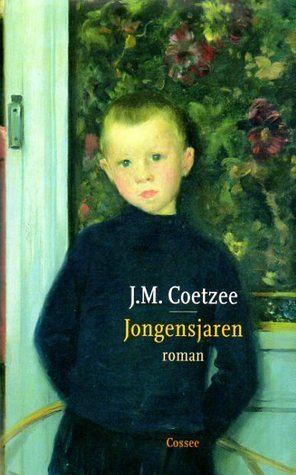 Jongensjaren by J.M. Coetzee, Peter Bergsma
