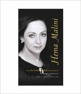 Hema Malini The Authorized Biography by Bhawana Somaaya