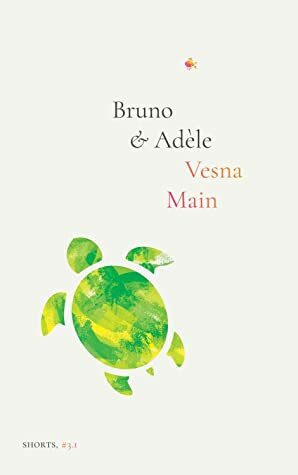 Bruno & Adèle by Vesna Main