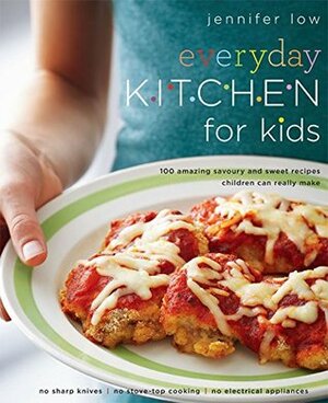 BOOKS Everyday Kitchen For Kids, 1 EA by Jennifer Low