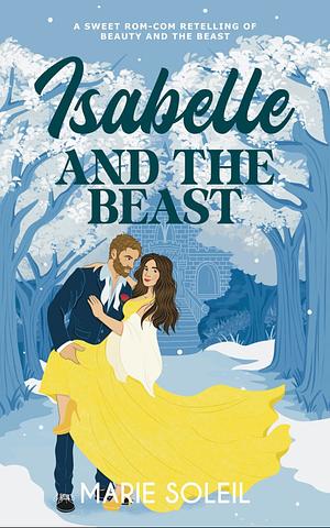 Isabelle and the Beast by Marie Soleil