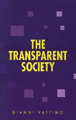 The Transparent Society by Gianni Vattimo, David Webb