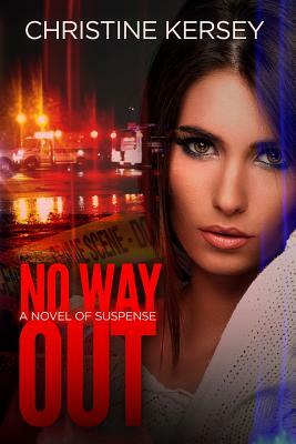 No Way Out by Christine Kersey