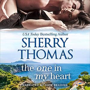 The One In My Heart by Sherry Thomas