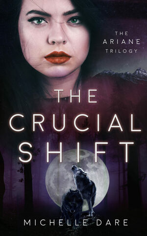 The Crucial Shift by Michelle Dare