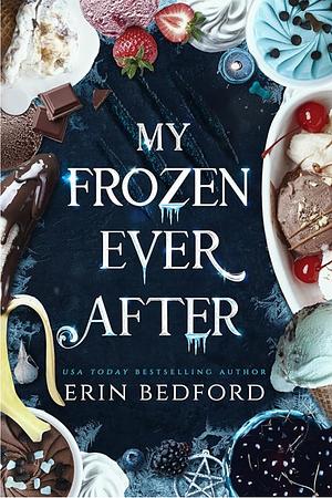 My frozen ever after  by Erin Bedford