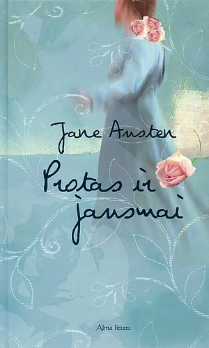 Protas ir jausmai by Jane Austen