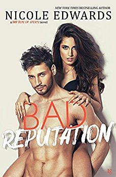 Bad Reputation by Nicole Edwards