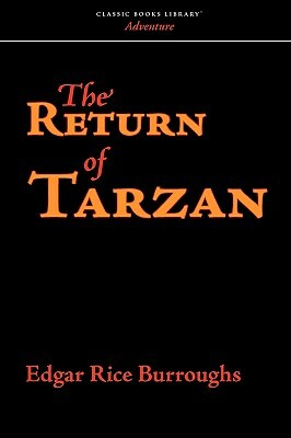 The Return of Tarzan by Edgar Rice Burroughs