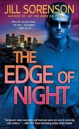 The Edge of Night: A Novel by Jill Sorenson, Jill Sorenson