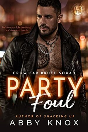 Party Foul by Abby Knox