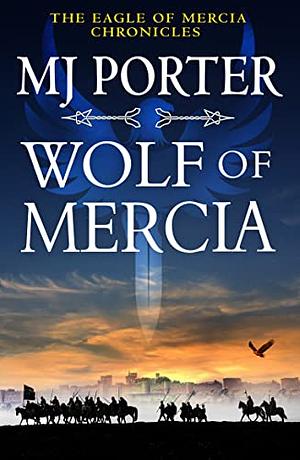 Wolf of Mercia by MJ Porter