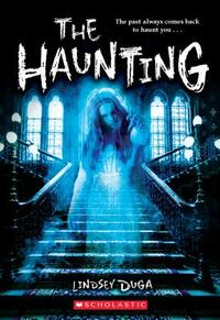 The Haunting by Lindsey Duga