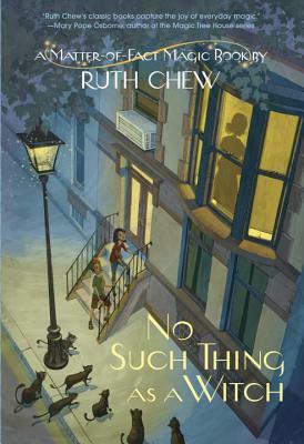 No Such Thing as a Witch by Ruth Chew