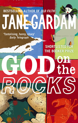 God On The Rocks by Jane Gardam