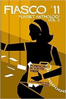 Fiasco '1:1 Playset Anthology Vol. 2 by Nathan D. Paoletta, Steve Segedy, John Harper, Jason Morningstar