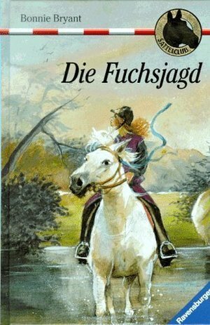 Die Fuchsjagd by Bonnie Bryant