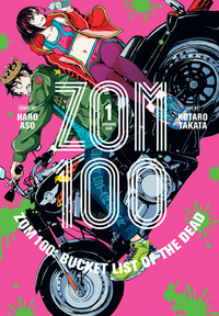 Zom 100: Bucket List of the Dead, Vol. 1 by Haro Aso