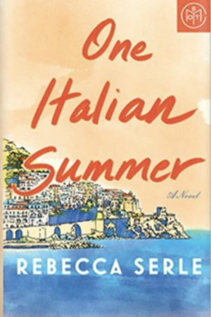 One Italian Summer by Rebecca Serle