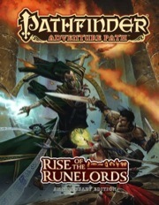 Pathfinder Adventure Path: Rise of the Runelords Anniversary Edition by Ben Wootten, Brian Cortijo, Greg A. Vaughan, James L. Sutter, Andrew Hou, Wayne Reynolds, Richard Pett, Maichol Quinto, Imaginary Friends Studios, Warren Mahy, Tyler Jacobson, Own K. C. Stephens, Dave Allsop, Concept Art House, Roberto Pitturru, Robert Lazzaretti, Nicolas Logue, John Gravato, Kevin Yan, Eva Widermann, Lisa Stevens, F. Wesley Schneider, 99 Lives Design, Kieran Yanner, Wayne England, Eric Belisle, Stephen S. Greer, Florian Stitz, Wolfgang Baur, James Jacobs, Tim Hitchcock, Michael Kortes, Jason Engle, Vincent Dutrait, Rayph Beisner