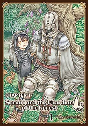 Somari and the Guardian of the Forest #1: FREE SAMPLE CHAPTER by Yako Gureishi