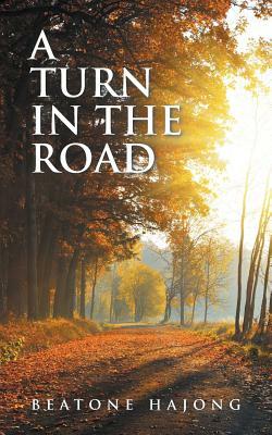 A Turn in the Road by Beatone Hajong