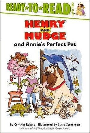 Henry and Mudge and Annie's Perfect Pet: Ready-to-Read Level 2 by Cynthia Rylant, Suçie Stevenson