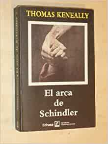 El arca de Schindler by Thomas Keneally