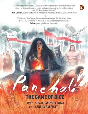 Panchali: The Game of Dice by Sankha Banerjee, Sibaji Bandopadhyay