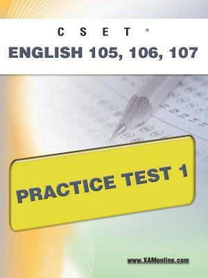 Cset English 105, 106 Practice Test 1 by Sharon A. Wynne