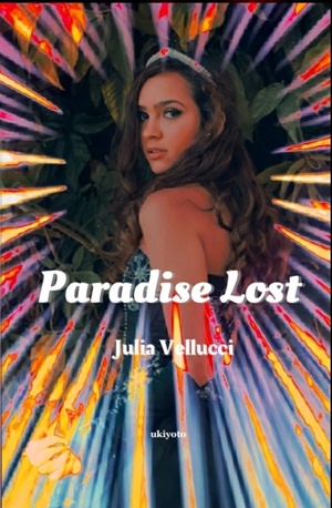 Paradise Lost by Julia Vellucci