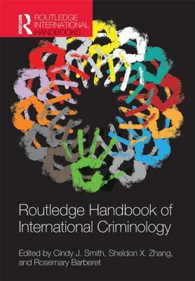 Routledge Handbook of International Criminology by 