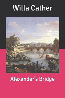 Alexander's Bridge by Willa Cather