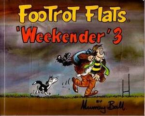 Footrot Flats Weekender 3 by Murray Ball